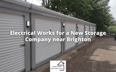 Electrical Works for a New Storage Company near Brighton